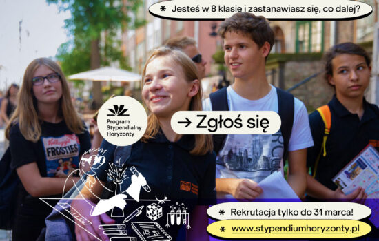 Ruszyła rekrutacja do Programu Stypendialnego Horyzonty!